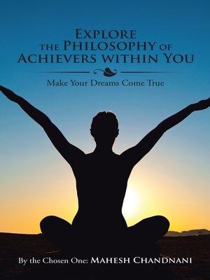 cover image of Explore the Philosophy of Achievers Within You